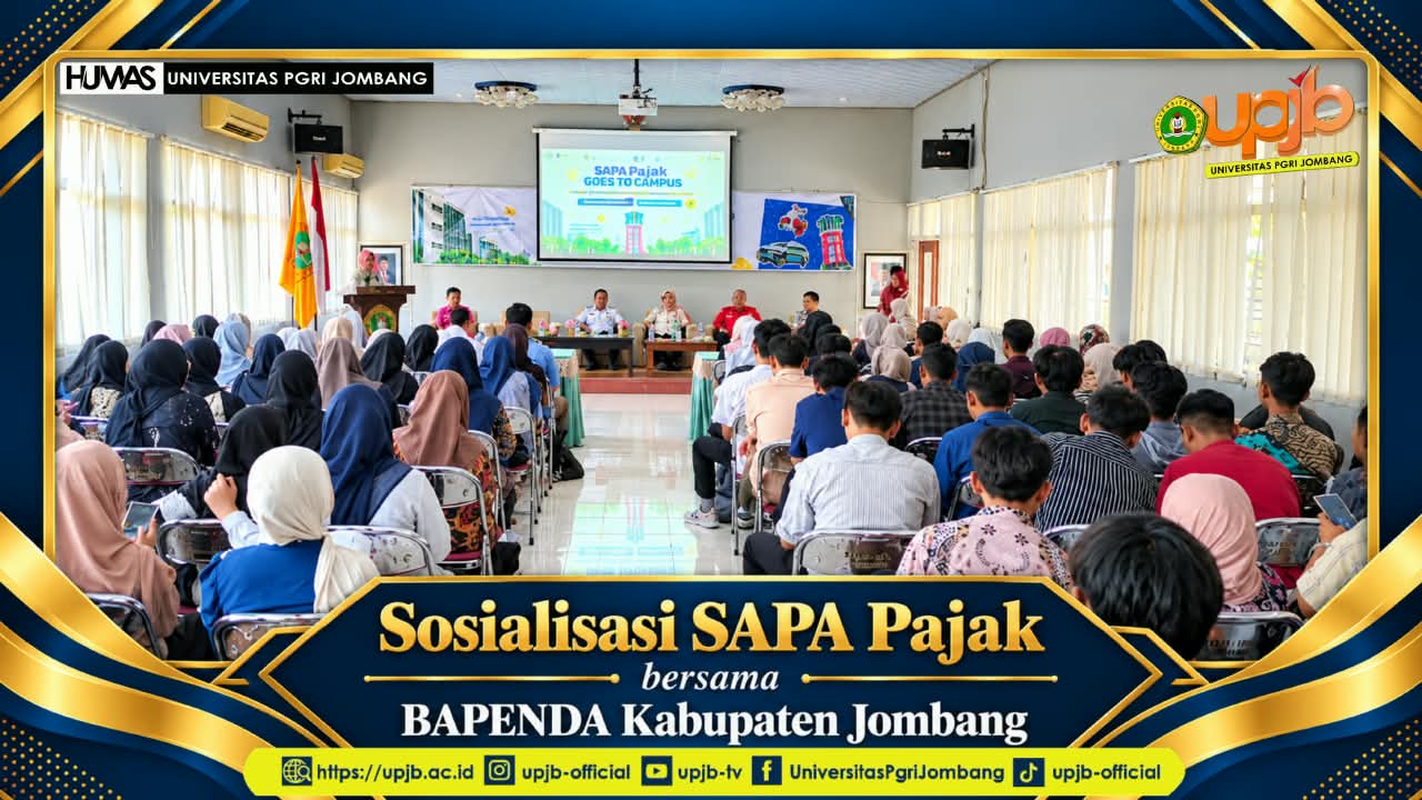 Tingkatkan Kesadaran Pajak Daerah, Universitas PGRI Jombang dan Bapenda Gelar Sosialisasi “Sapa Pajak”